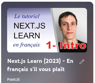 Le tuto Next.js Learn en français sur YoutTube